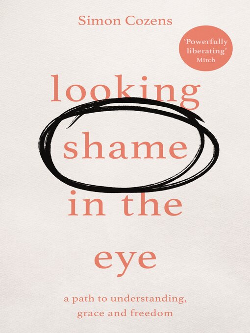 Title details for Looking Shame in the Eye by Simon Cozens - Available